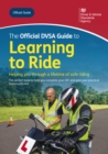 Image for Official DVSA Guide to Learning to Ride: DVSA Safe Driving for Life Series