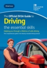 Image for The official DVSA guide to driving : the essential skills