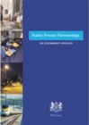 Image for Public private partnerships  : the Government&#39;s approach
