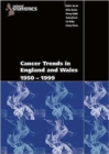 Image for Cancer Trends in England and Wales 1950-1999 : Studies On Medical and Population Subjects No. 66