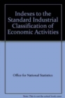 Image for Indexes to the UK standard industrial classification of economic activities 2003