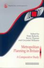 Image for Metropolitan Planning in Britain