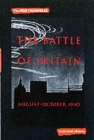 Image for The Battle of Britain  : an Air Ministry account of the great days from 8th August-31st October 1940