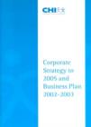 Image for Corporate strategy to 2005 and business plan 2002-2003