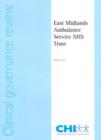 Image for Report of a clinical governance review at East Midlands Ambulance Service NHS Trust
