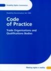 Image for Code of practice  : trade organisations and qualifications bodies