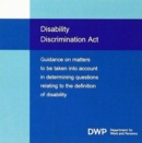 Image for Disability Discrimination Act : guidance on matters to be taken into account in determining questions relating to the definition of disability [audio CD-ROM version]