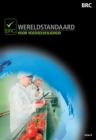 Image for Wereldstandaard voor voedselveiligheid : [Dutch print version of Global standard for food safety]