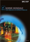 Image for Norme mondiale pour l&#39;emballage &amp; les matariaux d&#39;emballage : [French print version of Global standard for packaging &amp; packaging materials]