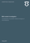 Image for BAA market investigation : consideration of possible material changes of circumstances