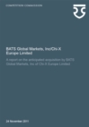 Image for BATS Global Markets, Inc/Chi-X Europe Limited : a report on the anticipated acquisition by BATS Global Markets, Inc of Chi-X Europe Limited