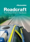 Image for Roadcraft: the police driver&#39;s handbook
