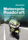 Image for Motorcycle Roadcraft - The Police Rider&#39;s Handbook