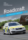 Roadcraft : the police driver's handbook - Mares, Penny