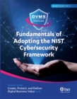 Image for Fundamentals of Adopting the NIST Cybersecurity Framework