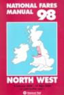 Image for North West - National Fares Manual 98 : 2 January 2008-17 May 2008 or Until Further Notice