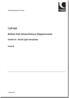 Image for British Civil Airworthiness Requirements : Section S - Small Light Aeroplanes, Amendment to CAP 482, Dated 31 May 2013