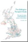 Image for The Eddington Transport Study : the case for action, Sir Rod Eddington&#39;s advice to Government