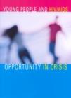 Image for Young people and HIV/AIDS  : opportunity in crisis
