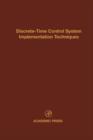 Image for Discrete-Time Control System Implementation Techniques : Advances in Theory and Applications : Volume 72