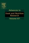 Image for Advances in Food and Nutrition Research : Volume 47