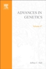 Image for Advances in Genetics : Volume 47