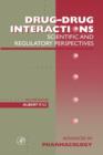 Image for Drug-Drug Interactions: Scientific and Regulatory Perspectives : Volume 43