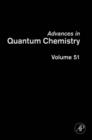 Image for Advances in Quantum Chemistry : Volume 51