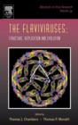 Image for The flaviviruses: Structure, replication and evolution : Volume 59