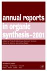 Image for Annual Reports in Organic Synthesis 2001