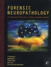 Image for Forensic neuropathology  : a practical review of the fundamentals