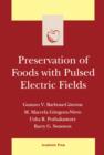 Image for Preservation of foods with pulsed electric fields