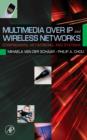 Image for Multimedia over IP and Wireless Networks