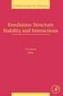 Image for Emulsions: Structure, Stability and Interactions : Volume 4