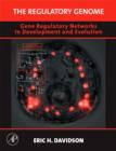 Image for The regulatory genome  : gene regulatory networks in development and evolution
