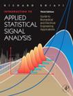 Image for Introduction to applied statistical signal analysis  : guide to biomedical and electrical engineering applications