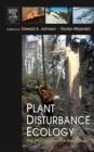 Image for Plant disturbance ecology  : the process and response