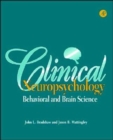 Image for Clinical Neuropsychology : Behavioral and Brain Science