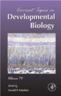 Image for Current Topics in Developmental Biology : Volume 74
