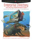 Image for Enterprise Directory and Security Implementation Guide : Designing and Implementing Directories in Your Organization