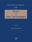 Image for The Concise Encyclopedia of the Ethics of New Technologies
