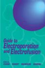 Image for Guide to Electroporation and Electrofusion