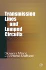 Image for Transmission Lines and Lumped Circuits : Fundamentals and Applications