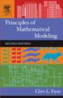 Image for Principles of mathematical modeling