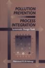 Image for Pollution prevention through process integration  : systematic design tools