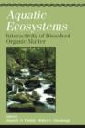 Image for Aquatic Ecosystems: Interactivity of Dissolved Organic Matter