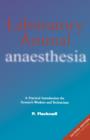 Image for Laboratory animal anaesthesia  : a practical introduction for research workers and technicians