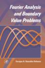 Image for Fourier Analysis and Boundary Value Problems