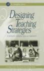 Image for Designing Teaching Strategies : An Applied Behavior Analysis Systems Approach