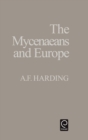 Image for The Myceneaens and Europe
